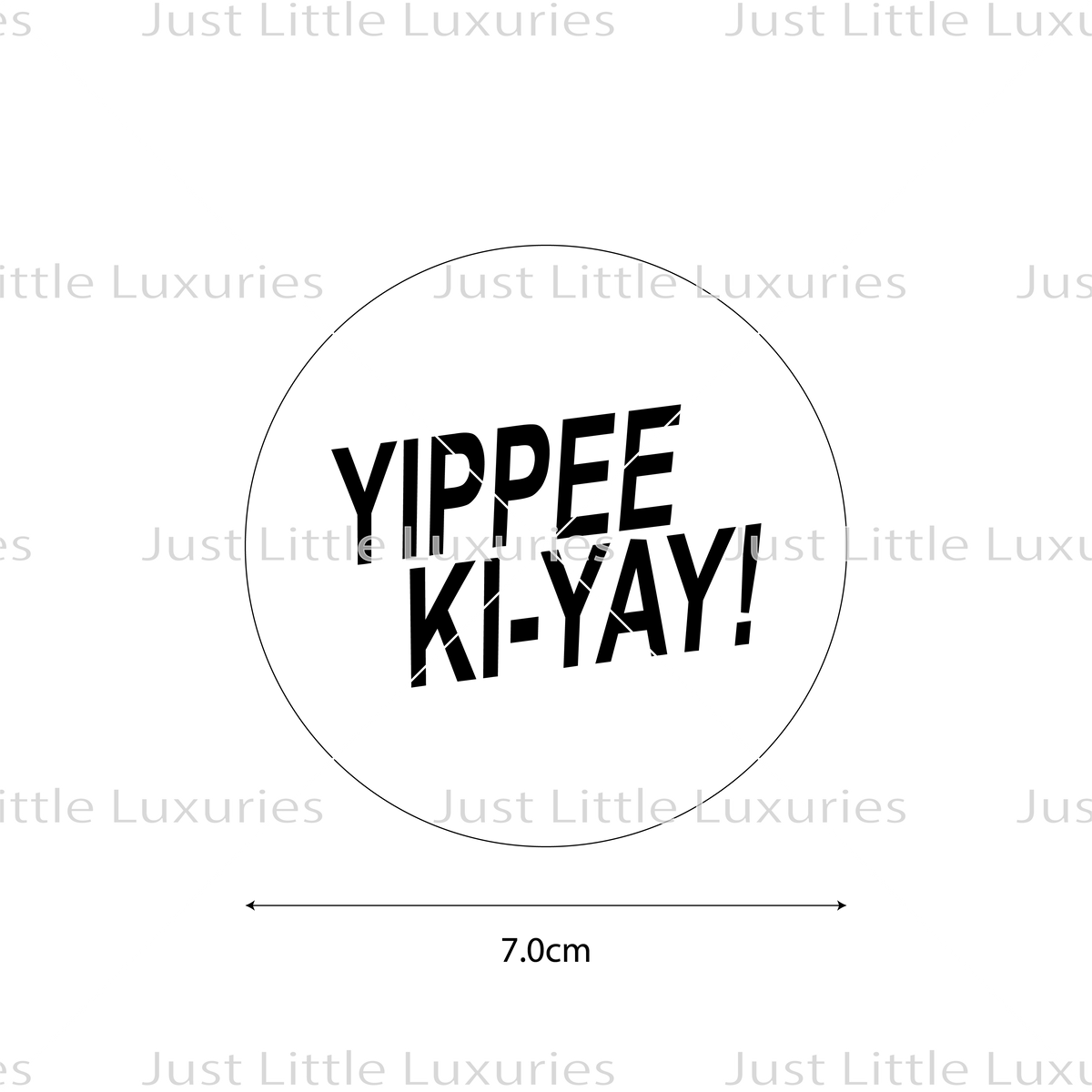 "Yippee KiYay" Cookie Stamp Just Little Luxuries