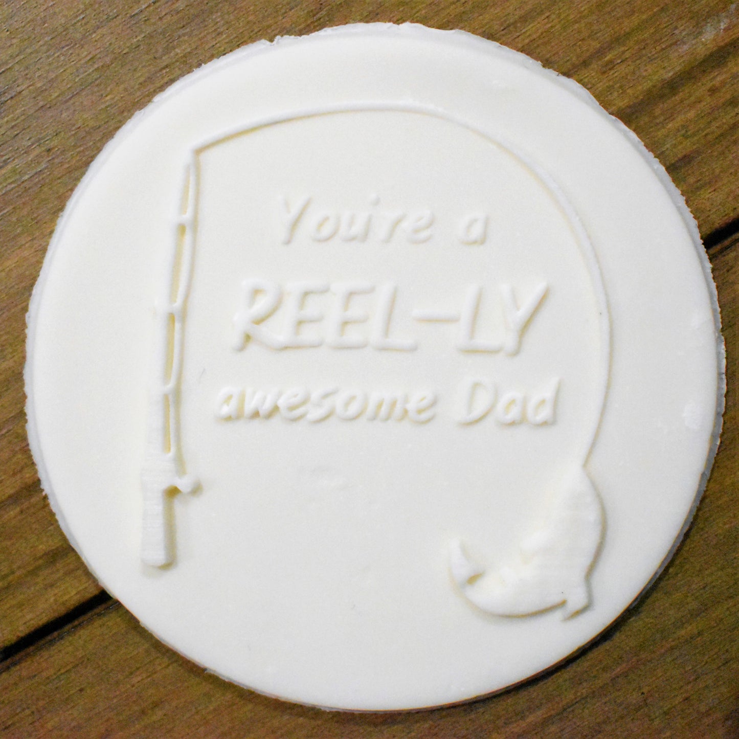 "You're a reel-ly awesome dad" Debosser