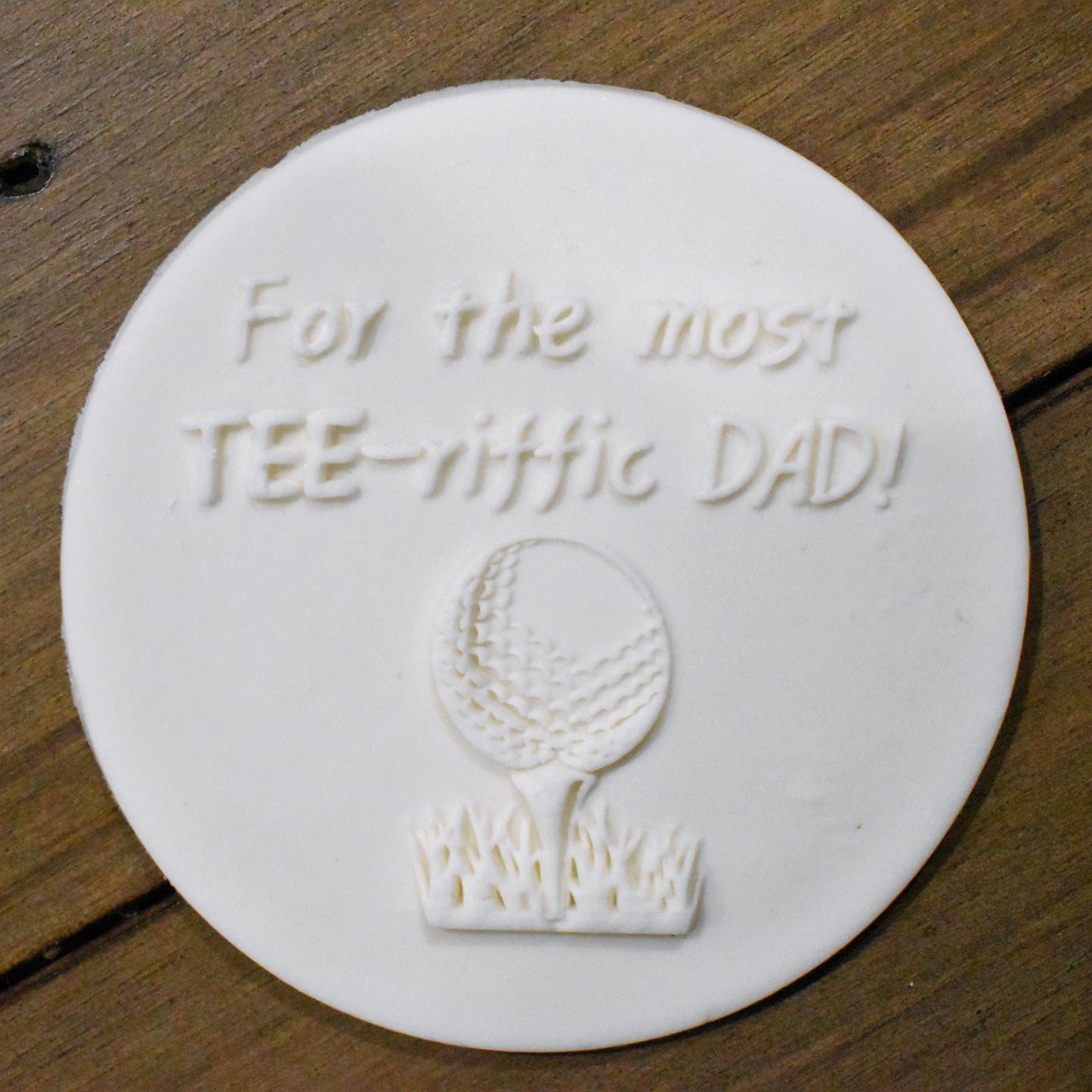 For the most TEE-riffic Dad!