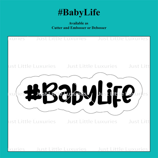 #BabyLife Cookie Cutter