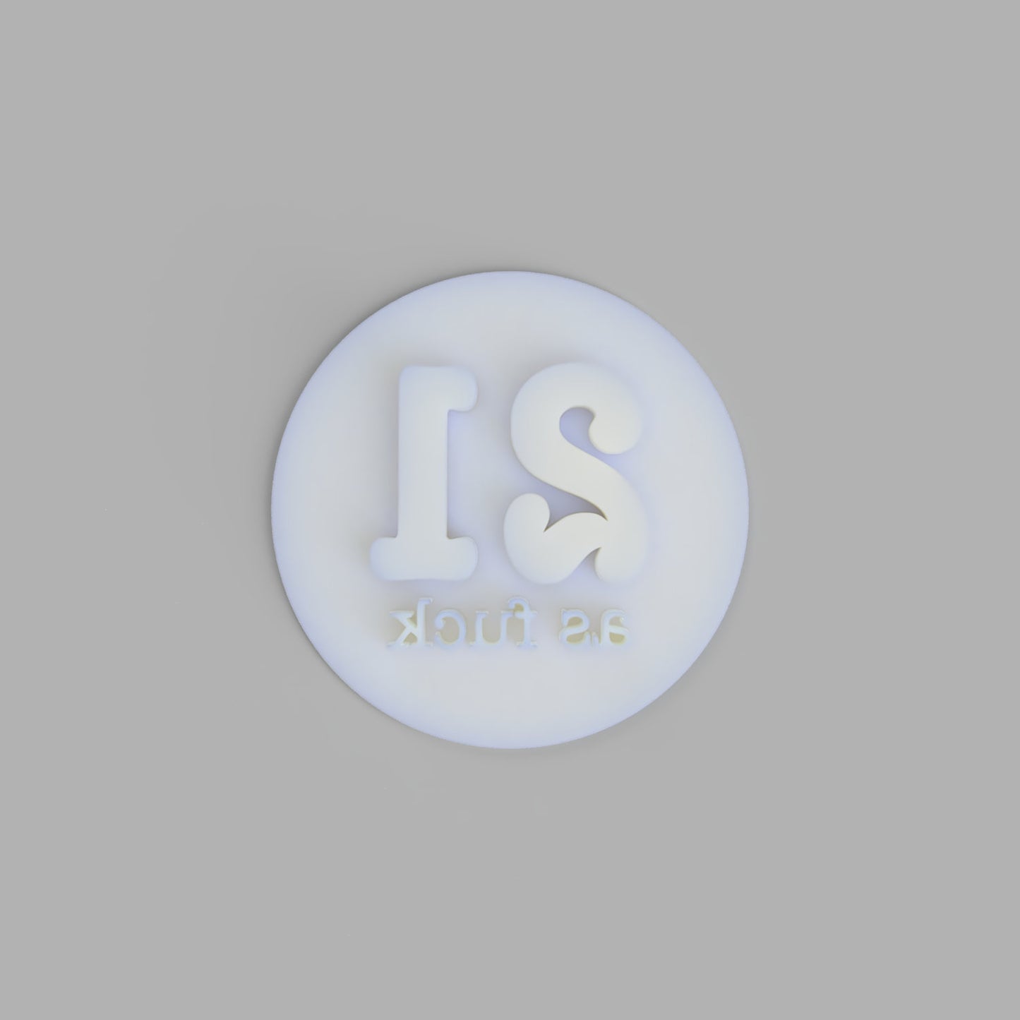 21 AF 21st Birthday - birthday cookie stamp fondant embosser - just-little-luxuries