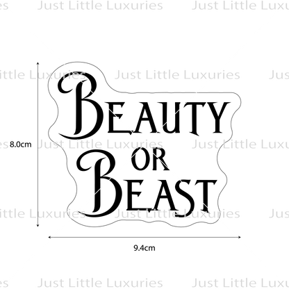 "Beauty or Beast" Cookie Cutter (STL - Digital Download)