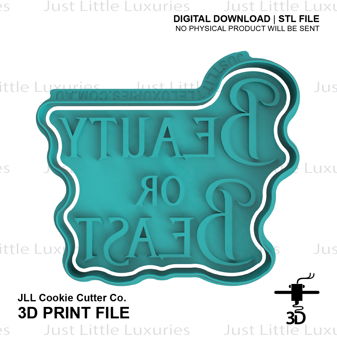 "Beauty or Beast" Cookie Cutter (STL - Digital Download)
