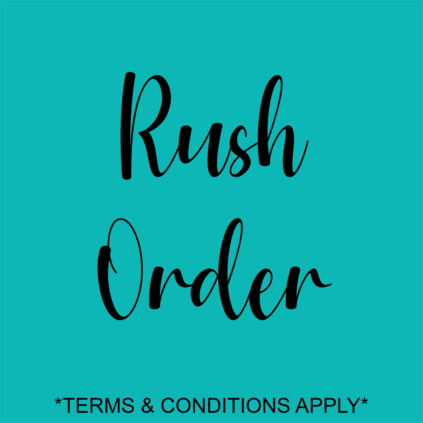 Rush Order