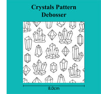 Crystals Pattern - Debosser