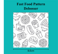 Fast Food Pattern - Debosser