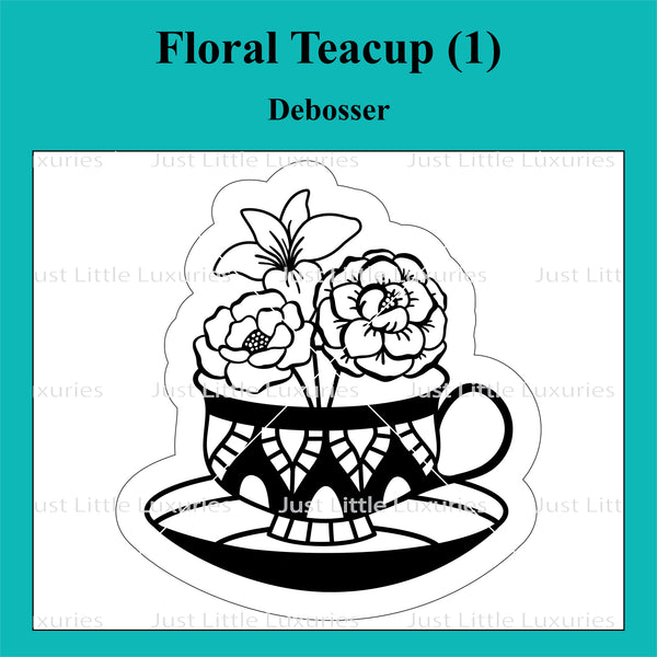 Floral Teacup (1) Cutter and Debosser