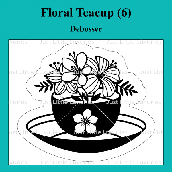 Floral Teacup (6) Cutter and Debosser