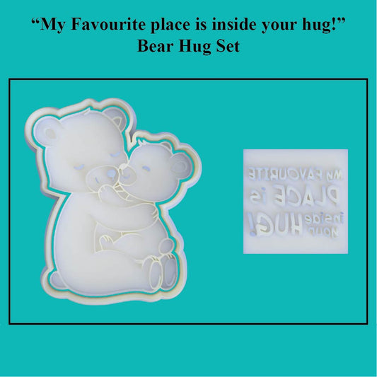 "My favourite place is inside your hug" Bear Cookie Cutter and Embosser Set