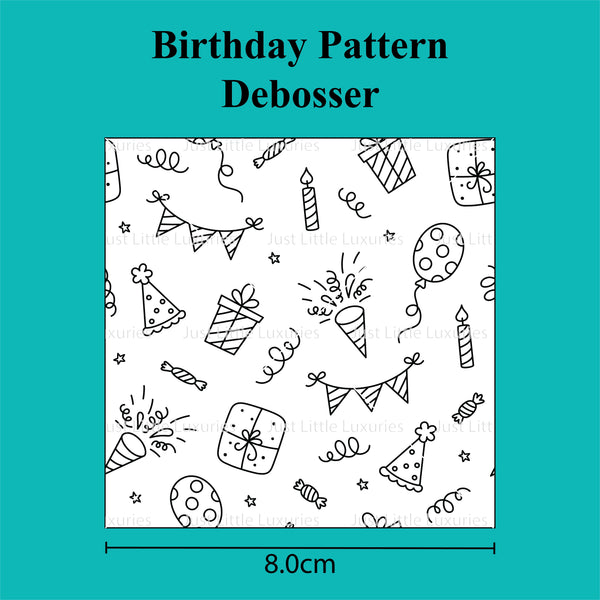 Birthday Party Pattern - Debosser