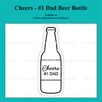 Cheers #1 Dad Beer Bottle Cookie Cutter