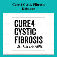"Cure 4 Cystic Fibrosis" Debosser