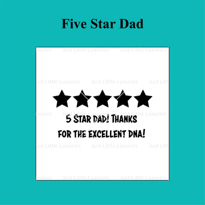 "5 Star Dad. Thanks for the excellent DNA" Debosser.