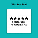 "5 Star Dad. Thanks for the excellent DNA" Debosser.