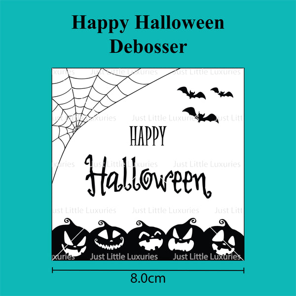 Happy Halloween - Debosser