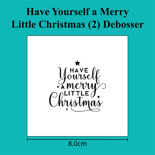 Have Yourself a Merry Little Christmas (2) - Debosser