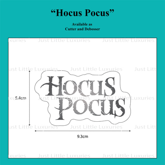 "Hocus Pocus" Cookie Cutter and Debosser