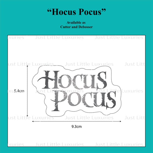 "Hocus Pocus" Cookie Cutter and Debosser