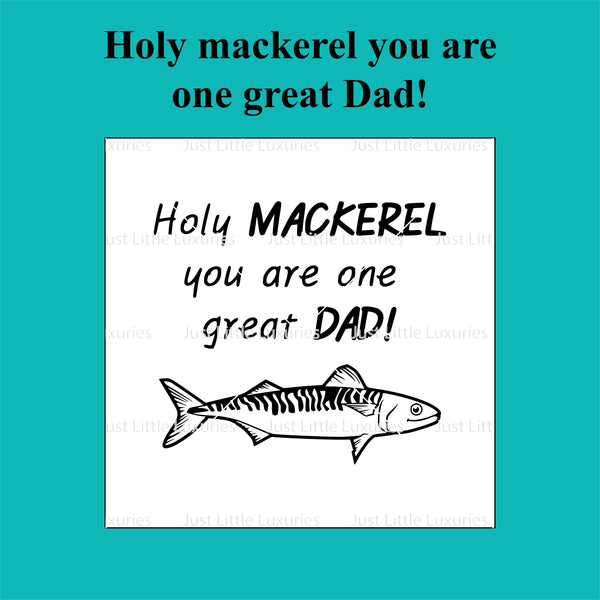 "Holy Mackerel you are one great Dad!" Debosser