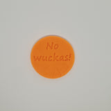 No Wuckas! - Australia Day cookie stamp fondant embosser - just-little-luxuries