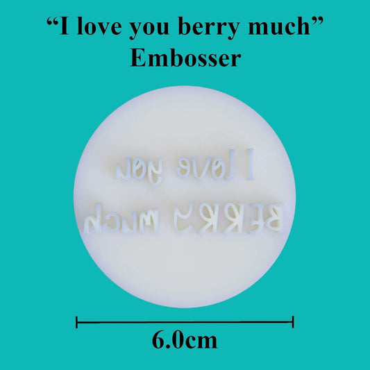 "I love you berry much" embosser - just-little-luxuries