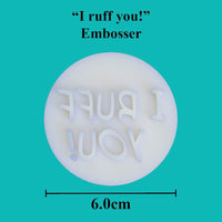 "I ruff you!" embosser - just-little-luxuries