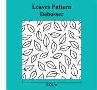 Leaves Pattern - Debosser