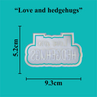 "Love and Hedgehugs" Cookie Cutter and Embosser.