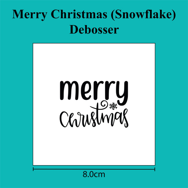 Merry Christmas (Snowflake) - Debosser