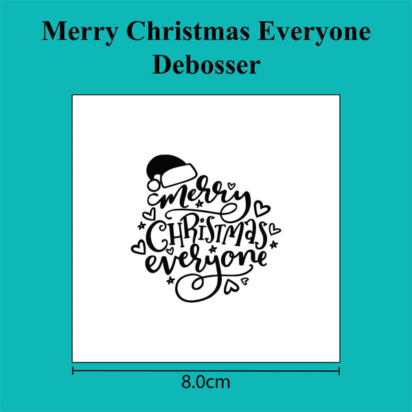 Merry Christmas Everyone - Debosser