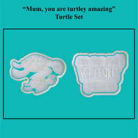 Parents Love - "Mum you are turtley the best" Cookie Cutter and Embosser Set.