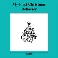 My First Christmas - Debosser