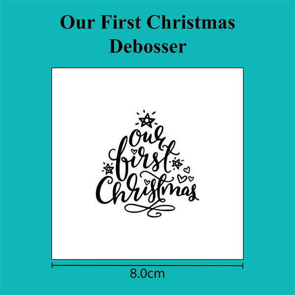 Our First Christmas - Debosser