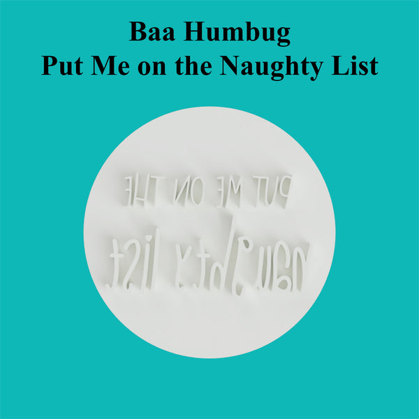 Baa Humbug Collection - Put me on the Naughty List