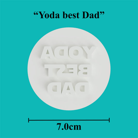 "Yoda Best Dad" Embosser